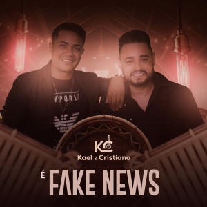 Album É FAKE NEWS oleh Kael