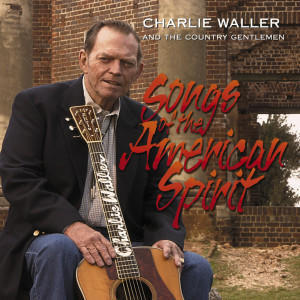 ดาวน์โหลดและฟังเพลง Let Me Fly Low พร้อมเนื้อเพลงจาก Charlie Waller and The Country Gentlemen