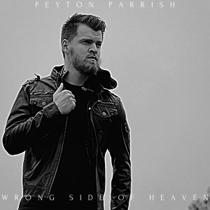Listen to Wrong Side of Heaven song with lyrics from Peyton Parrish