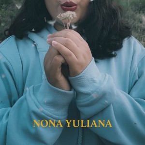Dengarkan Nona Yuliana lagu dari Eviolata dengan lirik