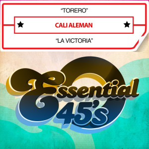 Cali Aleman的專輯Torero / La Victoria (Digital 45)