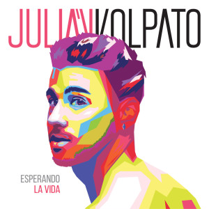 ดาวน์โหลดและฟังเพลง Esperando La Vida พร้อมเนื้อเพลงจาก Julian Volpato