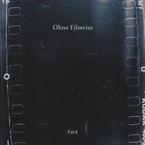 收聽EstA的Ohne Filmriss歌詞歌曲