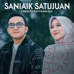 Album Saniaik Satujuan from randa putra