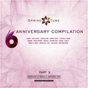 Anthony Mea的專輯Spring Tube 6th Anniversary Compilation, Pt. 3 (Compiled and Mixed by Anthony Mea)