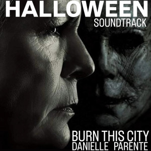 Album Burn This City (Halloween Original Motion Picture Soundtrack) from 