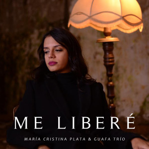Maria Cristina Plata的專輯Me Liberé