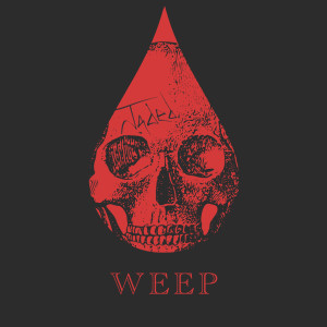 Album Weep (Explicit) from jaded.
