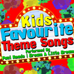 อัลบัม Kids Favourite Theme Songs ศิลปิน Paul Reade