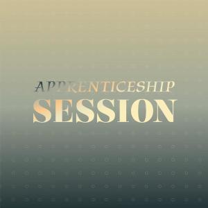 Apprenticeship Session dari Various