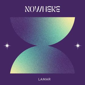 Listen to Nowhere (Explicit) song with lyrics from Lamar