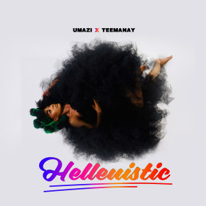ดาวน์โหลดและฟังเพลง Hellenistic พร้อมเนื้อเพลงจาก Umazi