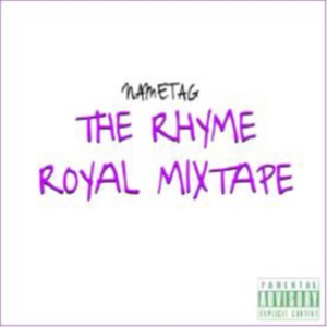 ดาวน์โหลดและฟังเพลง Rhyme Royal (Explicit) พร้อมเนื้อเพลงจาก Nametag Alexander