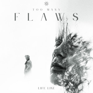 Album Too Many Flaws from life line