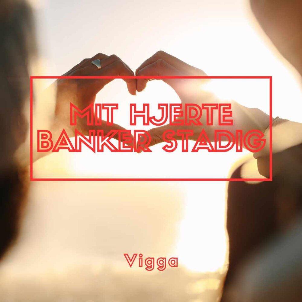 Mit Hjerte Banker Stadig