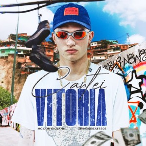 Listen to Cantei Vitória (Explicit) song with lyrics from Mc Don Giovanni