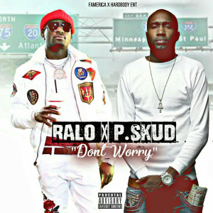 Album Don't Worry (Explicit) from Ralo