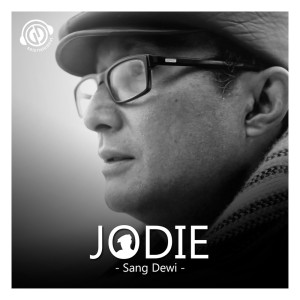 Listen to Sang Dewi song with lyrics from Jodie