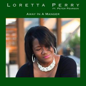 Loretta Perry的專輯Away In A Manger (feat. Peter Pearson)