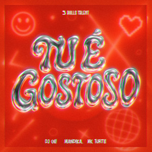 DJ CALI的專輯TU É GOSTOSO (Explicit)
