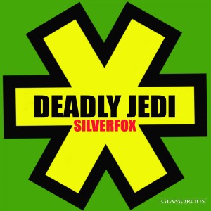 อัลบัม Deadly Jedi ศิลปิน Silverfox