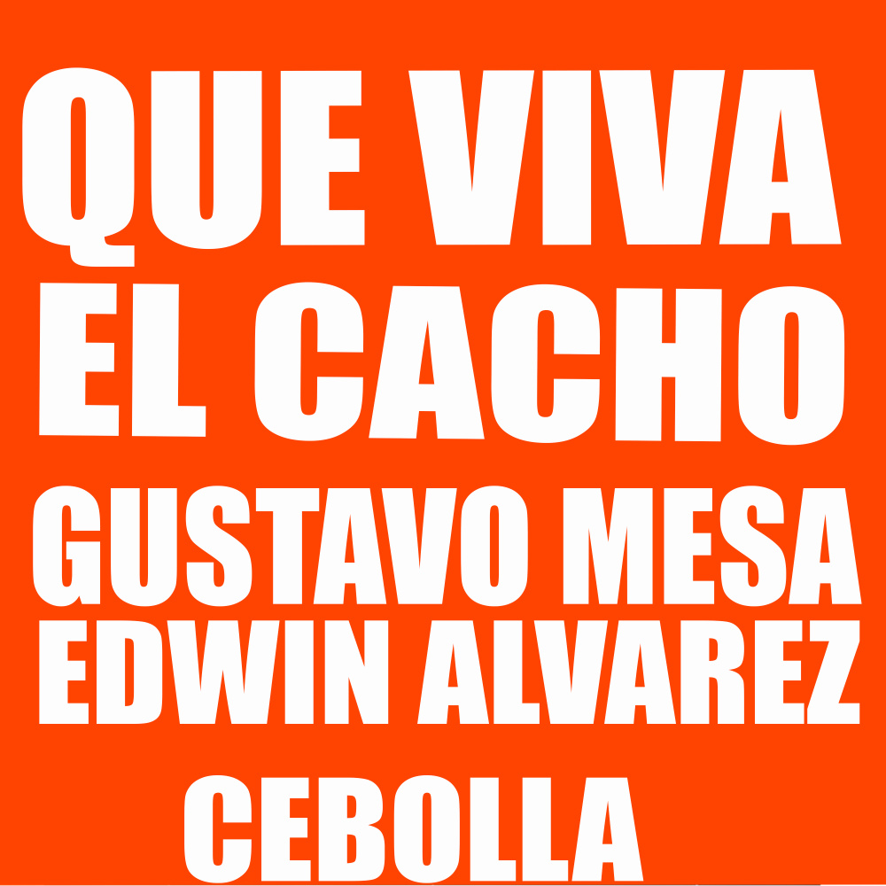 Que Viva el Cacho