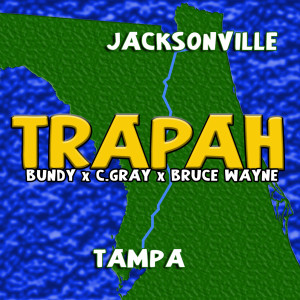Dengarkan Trapah (Explicit) lagu dari Bundy dengan lirik