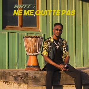Listen to Ne Me Quitte Pas (Explicit) song with lyrics from Watt 7
