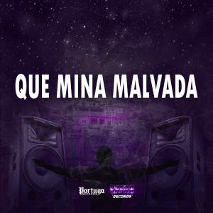 Mc C.A的專輯QUE MINA MALVADA (Explicit)