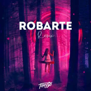 Robarte (Remix)
