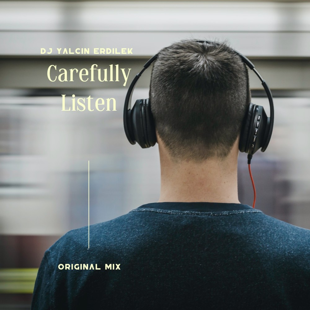 Carefully Listen