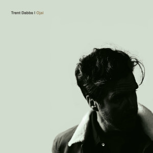 Trent Dabbs的专辑Ojai
