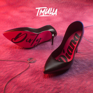 T Mulla的專輯Dirty Diana (Explicit)