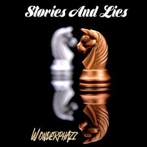Album Stories And Lies from Wonderphazz