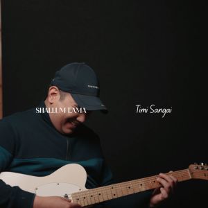 Listen to Timi Sangai song with lyrics from Shallum Lama