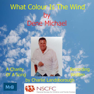 Listen to What Colour Is the Wind song with lyrics from Dene Michael
