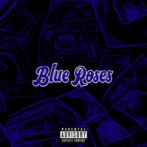 Reggie Rare的專輯Blue Roses (Explicit)