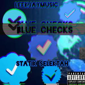 Leekjaymusic的專輯Blue Checks (feat. Statik Selektah) [Explicit]