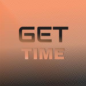 Listen to Get Time song with lyrics from Merly Agon