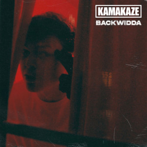 ดาวน์โหลดและฟังเพลง BACKWIDDA (Explicit) พร้อมเนื้อเพลงจาก Kamakaze