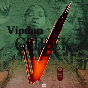 VipDON的專輯Check (Explicit)