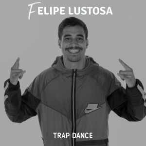 收聽Felipe Lustosa的Trap Dance歌詞歌曲
