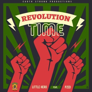 Listen to Revolution Time song with lyrics from Little Hero