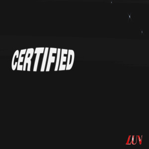 Listen to Certified song with lyrics from Sizzo