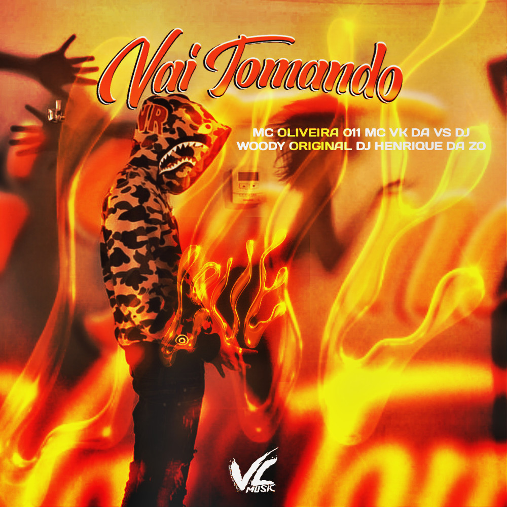 Vai Tomando (Explicit)