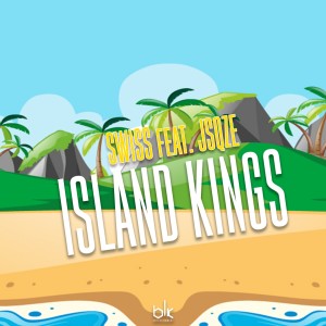 Jsqze的专辑Island Kings