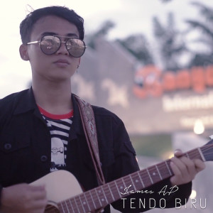 收听James AP的Tendo Biru歌词歌曲