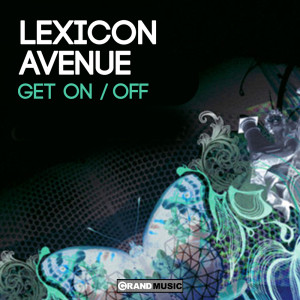 Lexicon Avenue的專輯Get On/Get Off