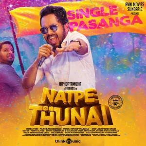 Dengarkan Single Pasanga (From "Natpe Thunai") lagu dari Kaka Balachandar dengan lirik