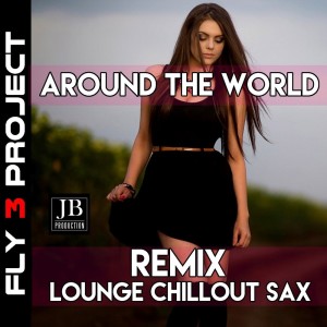 Listen to Around The World song with lyrics from Fly 3 Project